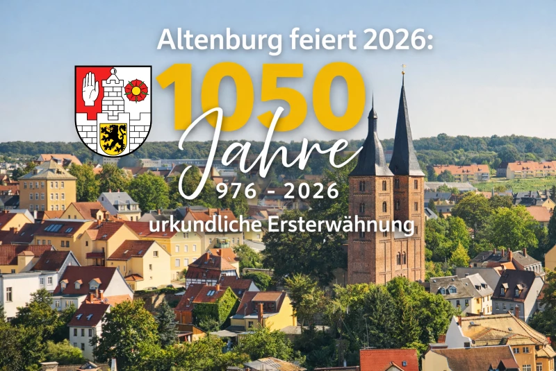 Altenburg feiert 2026: 1050 Jahre urkundliche Ersterwähnung | 