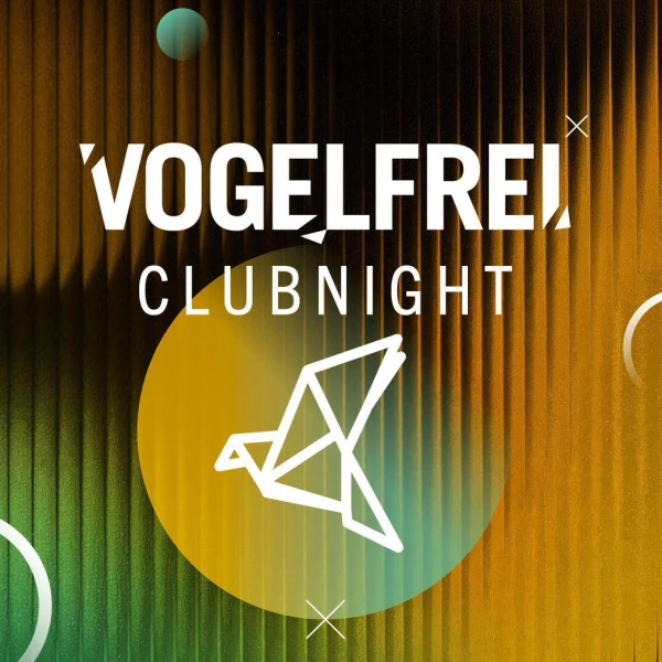 Vogelfrei | Clubnight