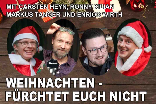 Kabarett: Weihnachten - Fürchtet euch nicht