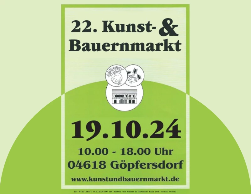 22. Kunst- & Bauernmarkt in Göpfersdorf | 