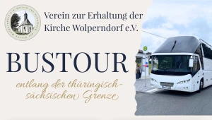 Denkmäler entdecken: eine Bustour entlang der thüringisch-sächsischen Grenze 