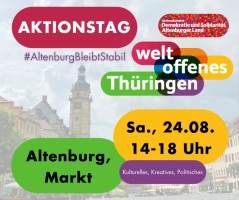 Aktionstag "Weltoffenes Thüringen" in Altenburg | Für Demokratie, Vielfalt und Solidarität: Altenburg bleibt stabil!