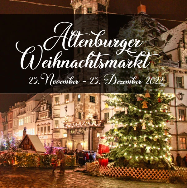Altenburger Weihnachtsmarkt vom 23.11. bis 23.12.2022