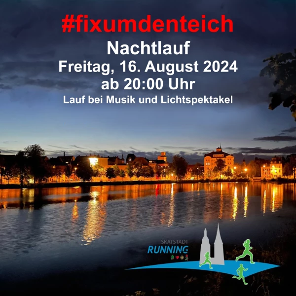 #fixumdenteich Nachtlauf 2024