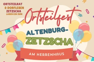 Familiennachmittag am Herrenhaus: Altenburg-Zetzscha feiert am 27. Juni Ortsteilfest