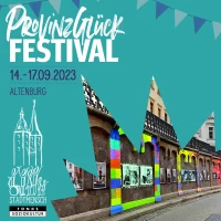 ProvinzGlück-Festival und Sonntagsführung