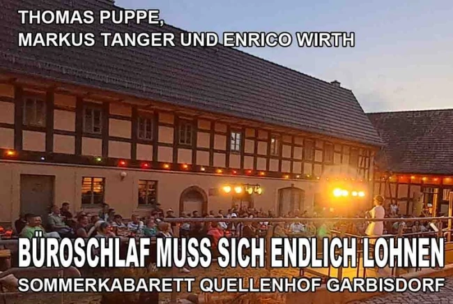 VorschauBild - Sommerkabarett am Quellenhof: Büroschlaf muss sich endlich lohnen