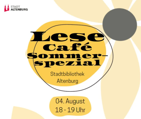 VorschauBild - Lesecafé in der Stadtbibliothek Altenburg am 4. August