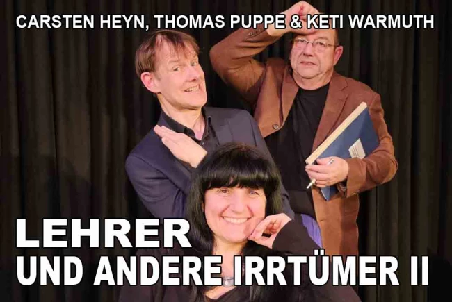 VorschauBild - Kabarett: Lehrer und andere Irrtümer - jetzt mit noch mehr Fehlern