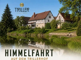 Himmelfahrt auf dem Trillerhof in Plottendorf