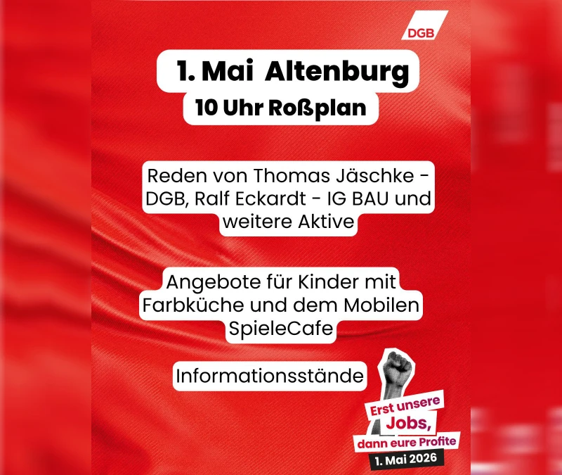 „Erst unsere Jobs, dann eure Profite“ – DGB ruft zum 1. Mai in Altenburg auf | 
