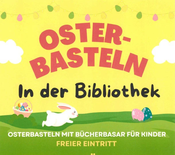 Osterbasteln in der Stadt- und Kreisbibliothek Schmölln | 