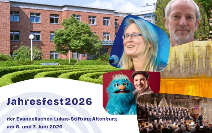 VorschauBild - Jahresfest 2026 der Evangelischen Lukas‑Stiftung: Symposium, Familienfest und Vernissage