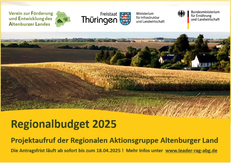 LEADER-Aktionsgruppe Altenburger Land beantragt bis zu 200.000 EUR Fördermittel für 2025 | Projektaufruf vom 17.02.2025 für die Förderung im Rahmen des Regionalbudgets 2025