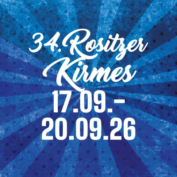 34. Rositzer Kirmes