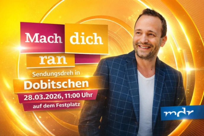VorschauBild - „Mach dich ran“ kommt nach Dobitschen